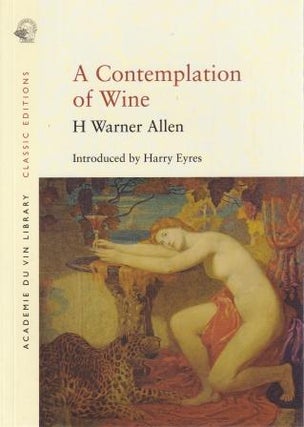 Item #9781913141257 A Contemplation of Wine. H. Warner Allen
