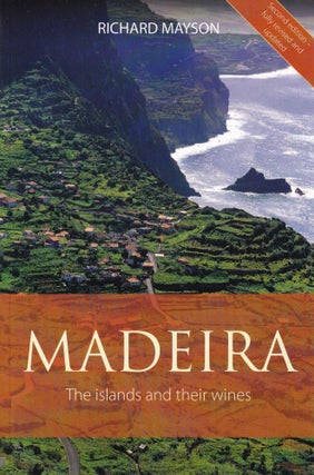 Item #9781913141639 Madeira: the islands & their wines. Richard Mayson