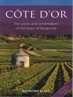 Item #9781913141943 Côte D'Or. Raymond Blake