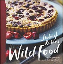 Item #9781920989958-1 Wild Food. Juleigh Robins