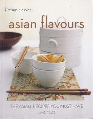 Item #9781921259104-1 Asian Flavours. Jane Price
