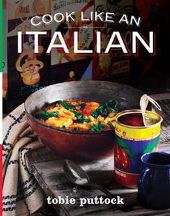 Item #9781921382192 Cook Like an Italian. Tobie Puttock