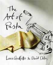 Item #9781921382284-1 The Art of Pasta. Lucio Galletto, David Dale.
