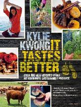 Item #9781921383434-1 It Tastes Better. Kylie Kwong