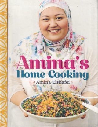Item #9781921383564-1 Amina's Home Cooking. Amina Elshafei.