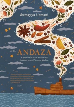 Item #9781922616197 Andaza: a memoir of food. Sumayya Usmani