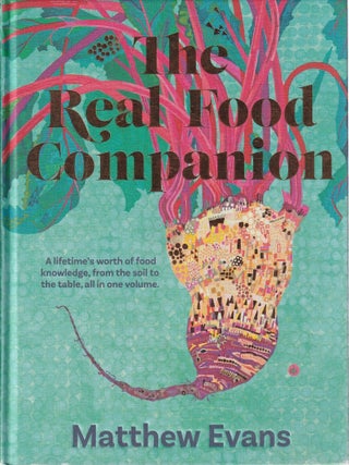 Item #9781922616364-2 The Real Food Companion. Matthew Evans