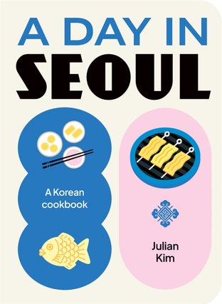 Item #9781923239869 A Day in Seoul. Julian Kim