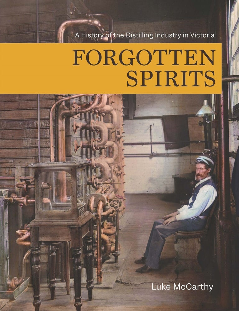 Item #9781923267411 Forgotten Spirits. Luke McCarthy.
