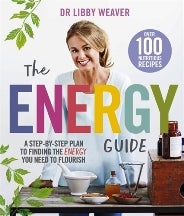 Item #9781925481495 The Energy Guide. Dr Libby Weaver