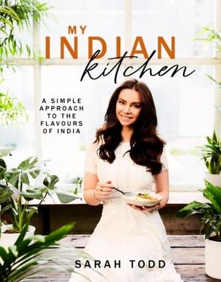 Item #9781925865646 My Indian Kitchen. Sarah Todd