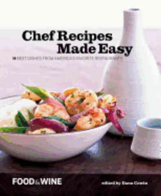 Item #9781932624403 Chef's Recipes Made Easy. Dana Cowin