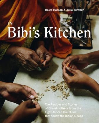 Item #9781984856739 In Bibi's Kitchen. Hawa Hassan, Julia Turshen.