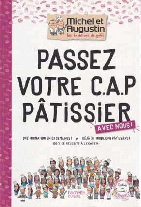 Item #9782011356697-1 Passez Votre C.A.P. Pâtissier. Augustin Paluel-Marmont, de Rovira. Michel