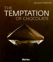 Item #9782873865337 The Temptation of Chocolate. Jacques Mercier