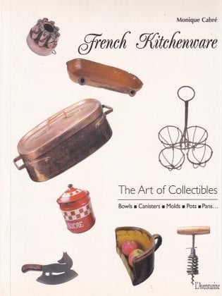 Item #9782914199070-1 French Kitchenware. Monique Cabré