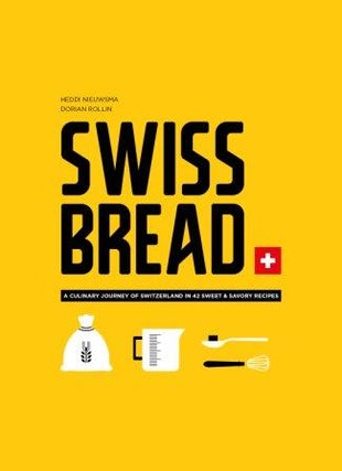 Item #9782940481798 Swiss Bread. Heddi Nieuwsma