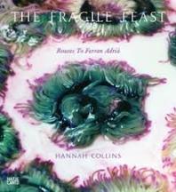 Item #9783775732109-1 The Fragile Feast: routes to. Hannah Collins