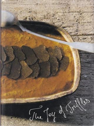 Item #9783822876329-2 The Joy of Truffles. Otward Buchner, Patrik Jaros