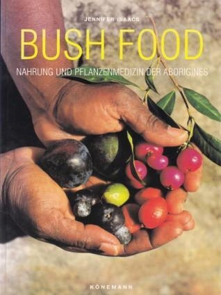Item #9783829021913-1 Bush Food. Jennifer Isaacs