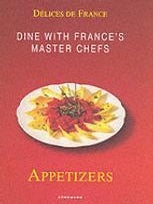 Item #9783829027434-1 Appetisers. Fabien Bellahsen, André Delmoral, D. Rouche