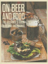 Item #9783899555646 On Beer and Food. Thomas Horne