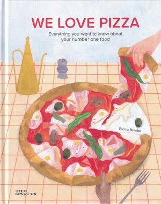 Item #9783967047059 We Love Pizza. Elenia Beretta