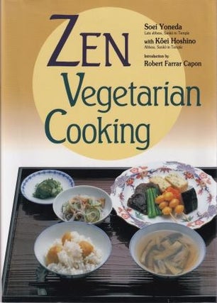 Item #9784770023094-1 Zen Vegetarian Cooking. Soei Yoneda, Koei Hoshino