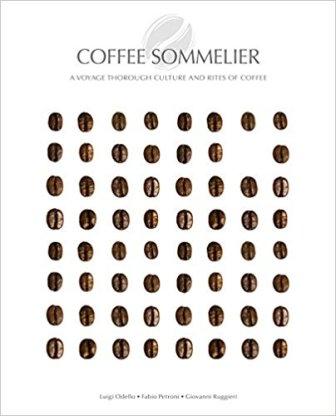 Item #9788854413054 Coffee Sommelier. Luigi Odello.
