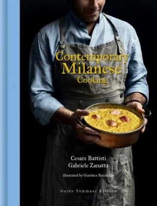 Item #9788867533503 Contemporary Milanese Cooking. Cesare Battisti, Gabriele Zanatta