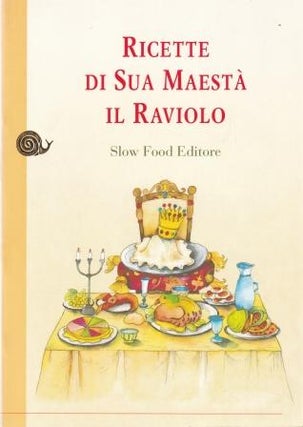 Item #9788886283083 Ricette di sua Maesta il Raviolo. Luigino Bruno