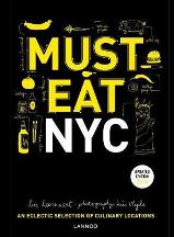 Item #9789401443852 Must Eat NYC: updated edition. Luc Hoornaert