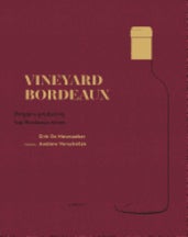 Item #9789401445627 Vineyard Bordeaux. Dirk De Mesmaeker