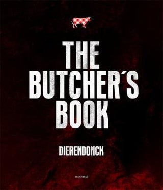 Item #9789463887946 The Butcher's Block. Hendrik Dierendonck, Ors