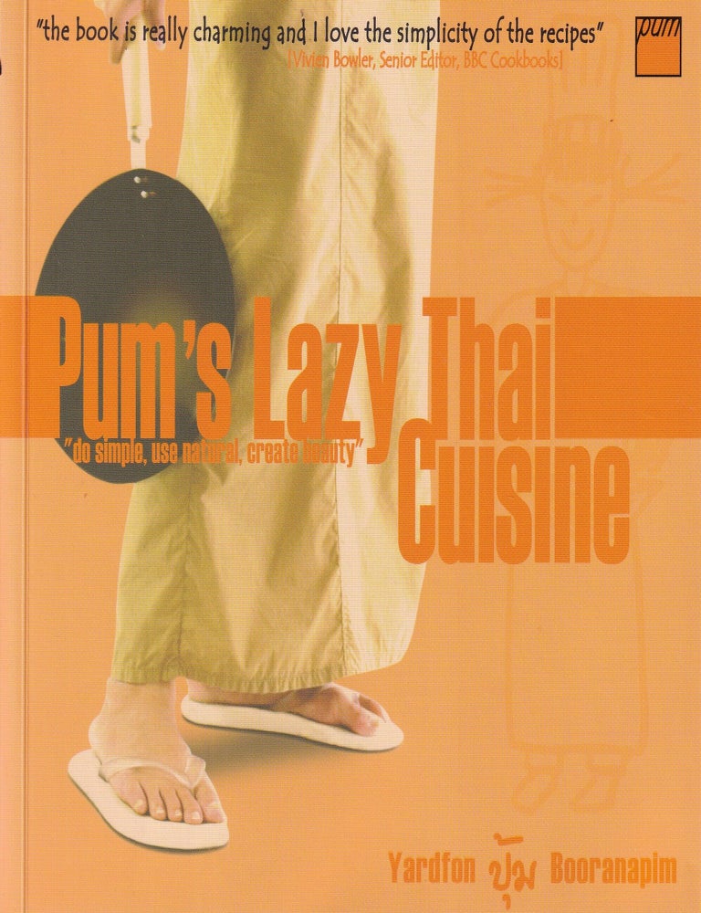Item #9789740582328-1 Pum's Lazy Thai Cuisine. Yardfon Pum Booranapim.