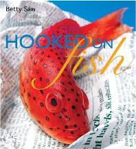 Item #9789812329615 Hooked on Fish. Betty Saw