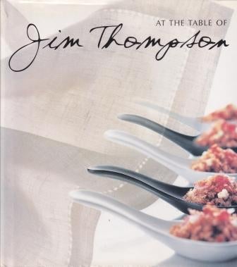 Item #9789814068321-1 At the Table of Jim Thompson. William Warren.