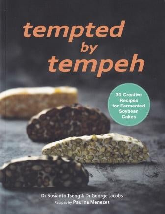 Item #9789814828390 Tempted by Tempeh. Susianto Tseng, George Jacobs.