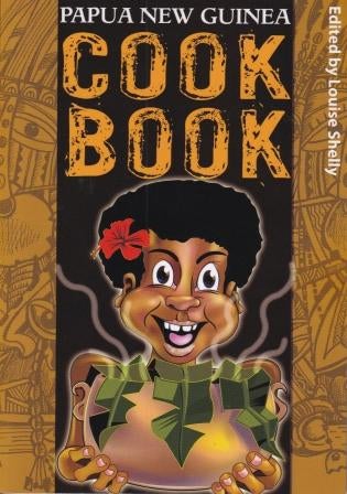 Item #9789980939258 Papua New Guinea Cook Book. Louise Shelly.