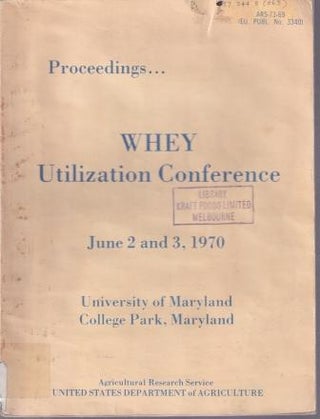 Item #9823 Whey Utilization Conference 1970