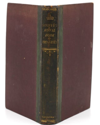 Item #9861 The Book of Preserves. Jules Gouffe