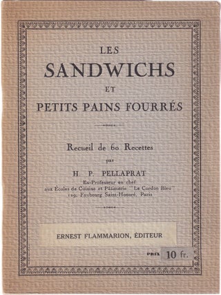 Item #9955 Les Sandwiches et Petits Pains Fourrés. Henri-Paul Pellaprat
